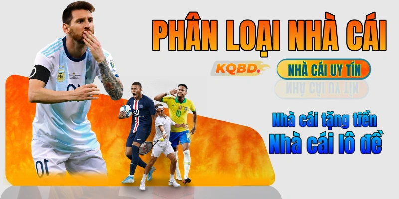 Phân loại nhà cái theo nhu cầu